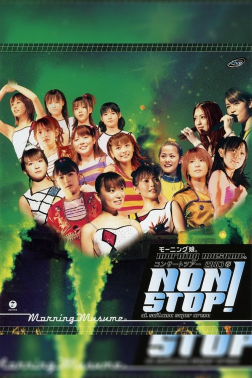 Morning Musume. 2003 Spring "NON STOP!" movie poster