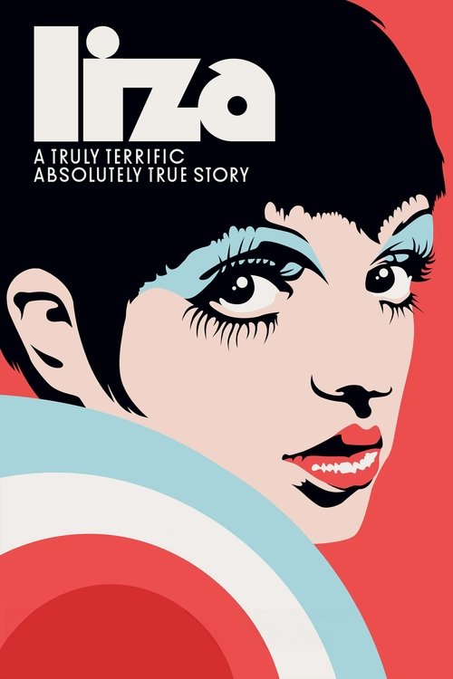 Liza: A Truly Terrific Absolutely True Story movie poster