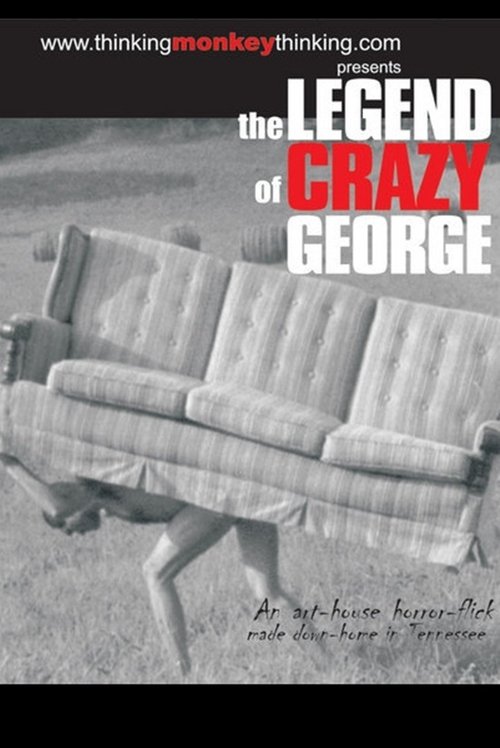 The Legend of Crazy George movie poster