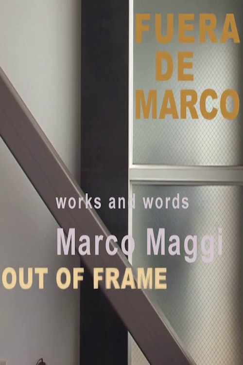 Fuera de Marco (Out of Frame) movie poster