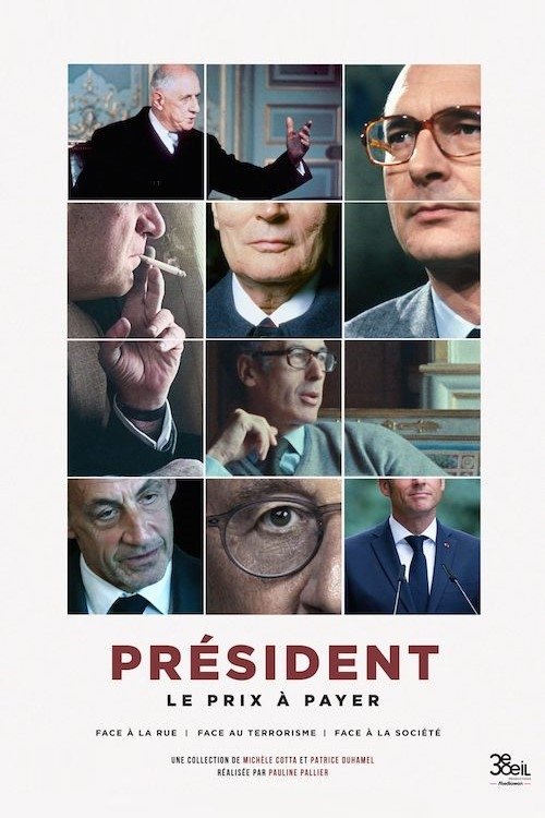 Président : le prix à payer - Face à la rue movie poster