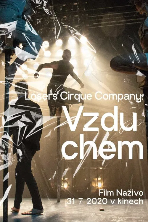 Losers Cirque Company: Vzduchem movie poster
