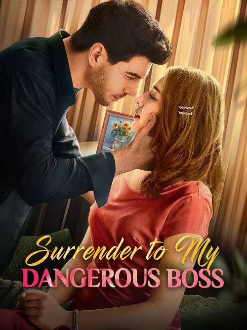 Surrender to My Dangerous Boss movie poster