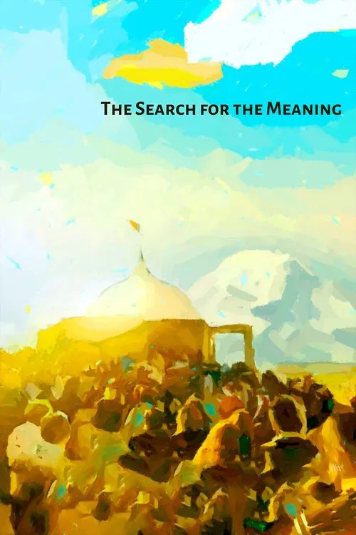 The Search for the Meaning movie poster