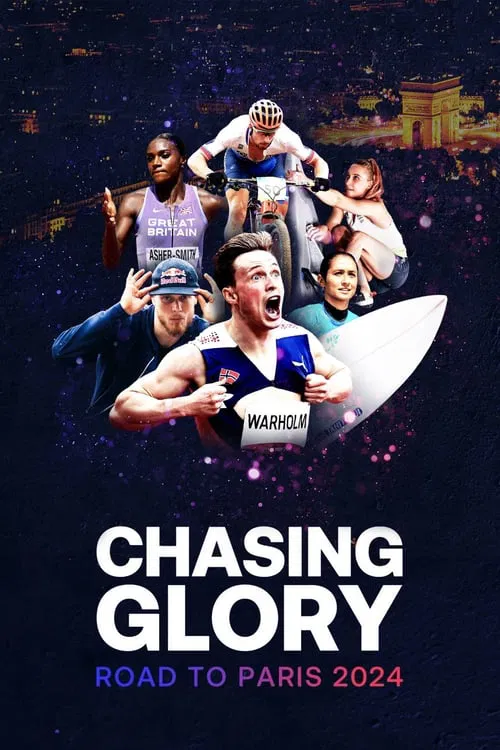 Chasing Glory: Road to Paris 2024 tv show poster
