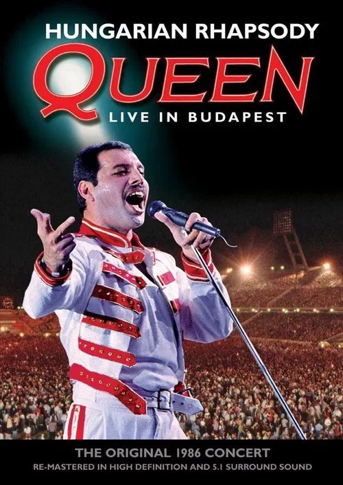 Hungarian Rhapsody: Queen Live in Budapest movie poster