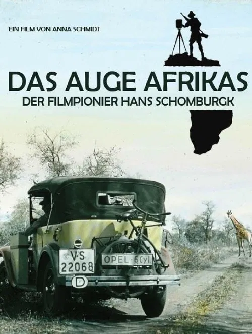 Das Auge Afrikas: Der Filmpionier Hans Schomburgk movie poster