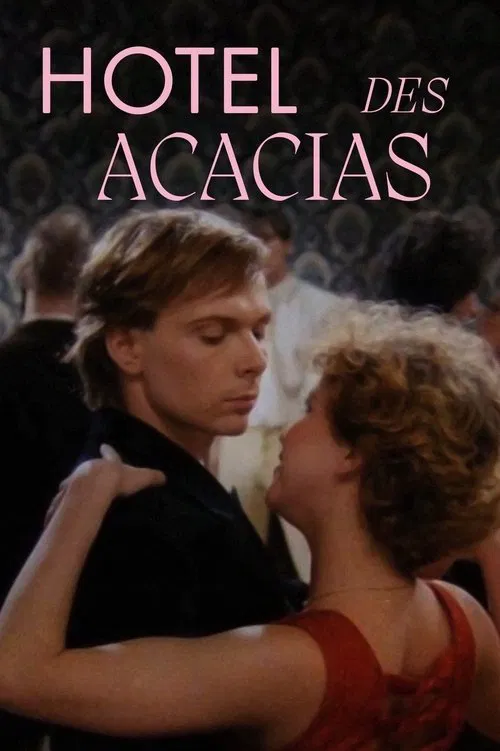 Hôtel des Acacias movie poster