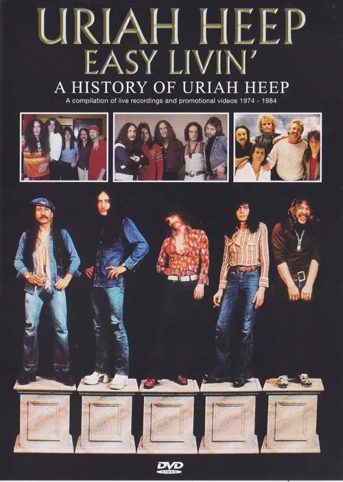 Easy livin' - a history of Uriah Heep movie poster