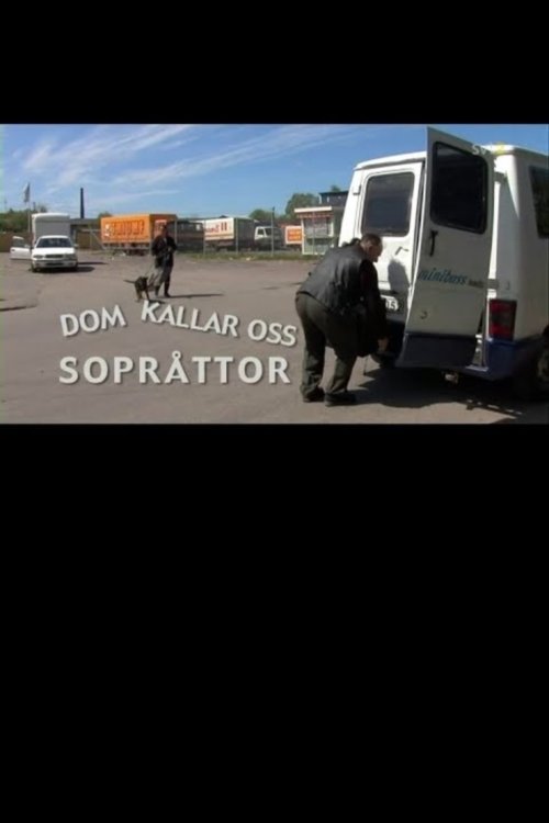 Dom kallar oss sopråttor movie poster