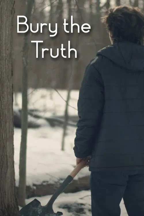 Bury the Truth movie poster