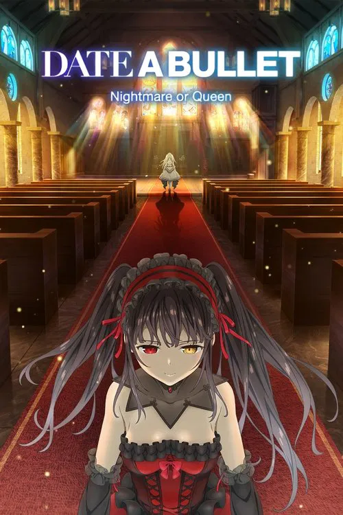 Date A Bullet: Nightmare or Queen movie poster