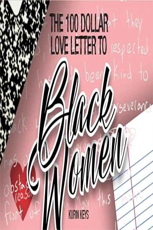 The 100 Dollar Love Letter to Black Women movie poster