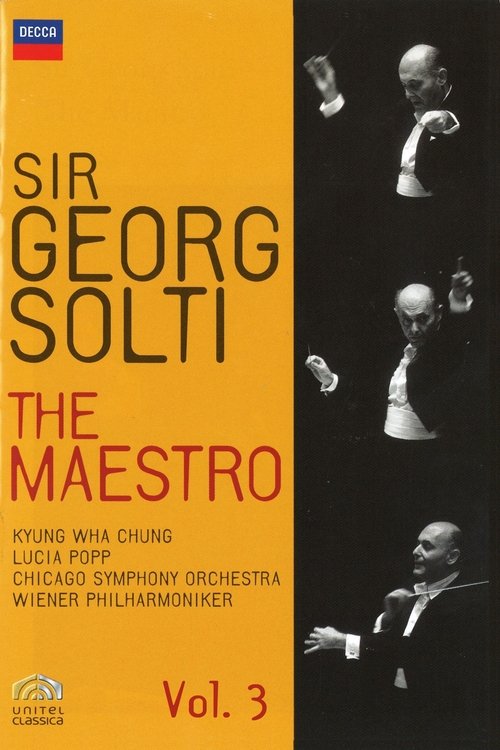 Sir Georg Solti The Maestro Vol. 3 movie poster