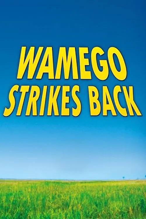 Poster do filme Wamego Strikes Back
