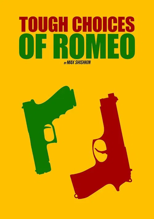 Tough Choices of Romeo movie poster