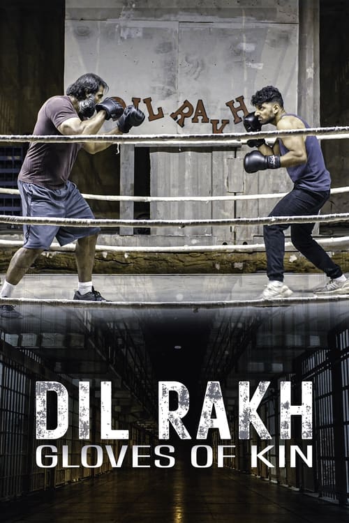 Dil Rakh: Gloves of Kin movie poster