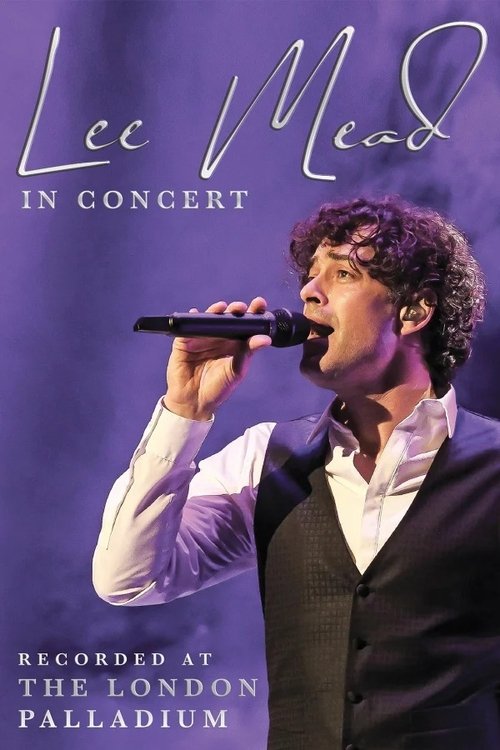 Lee Mead In Concert (Live at the London Palladium) movie poster