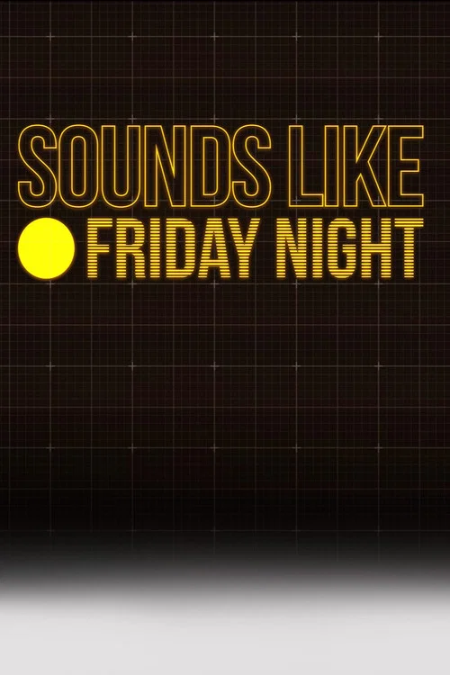Sounds Like Friday Night tv show poster