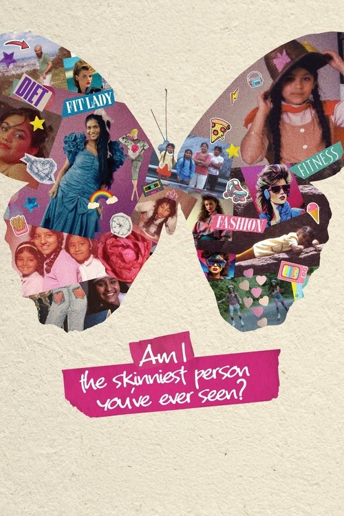 Am I the Skinniest Person You've Ever Seen? movie poster