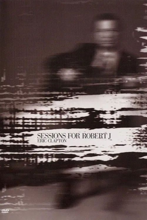 Poster do filme Eric Clapton: Sessions for Robert J