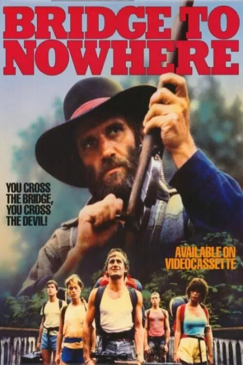 Bridge to Nowhere movie poster