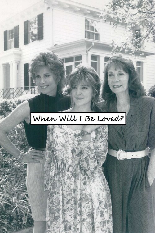 When Will I Be Loved? movie poster