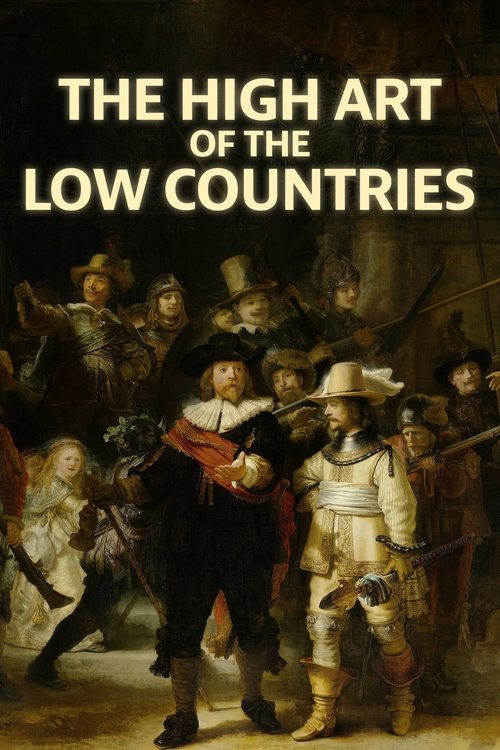The High Art of the Low Countries tv show poster