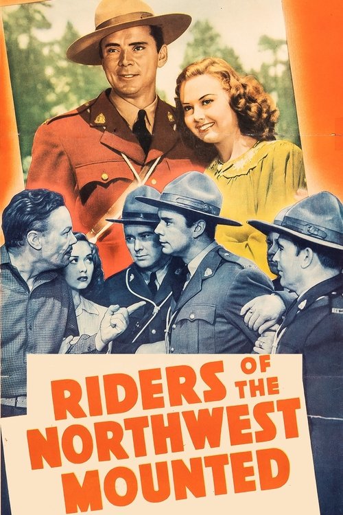 Riders of the Northwest Mounted movie poster