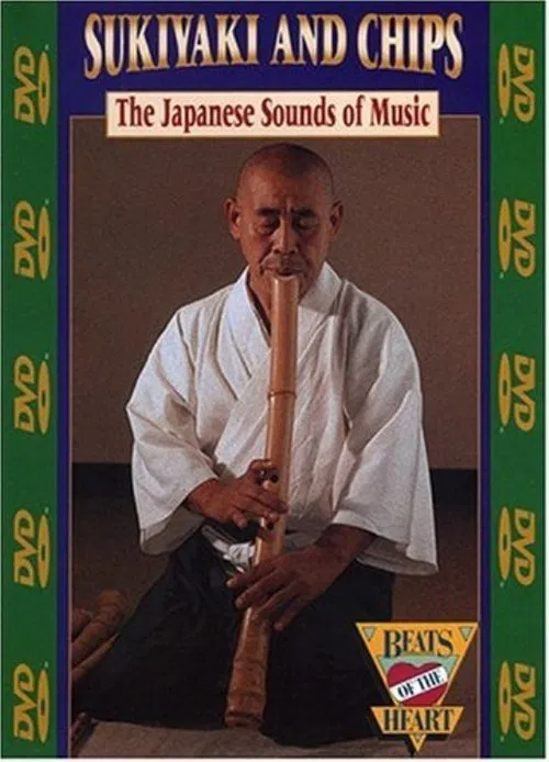 Poster do filme Beats of the Heart: Sukiyaki and Chips: The Japanese Sounds of Music