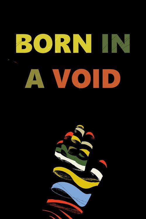 Born in a Void movie poster