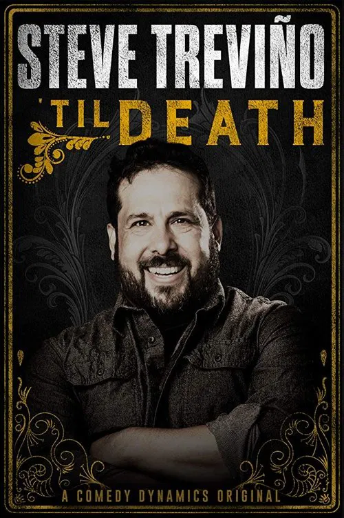 Steve Treviño: 'Til Death movie poster