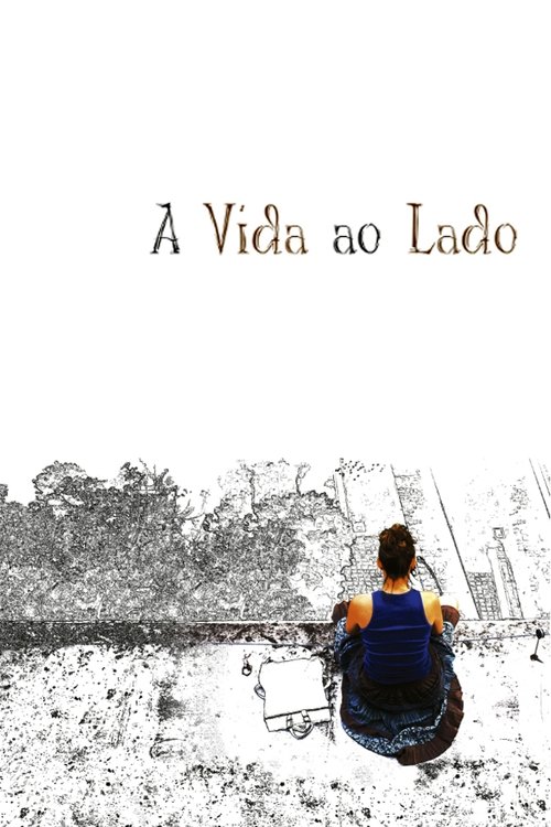 Poster do filme A Vida ao Lado