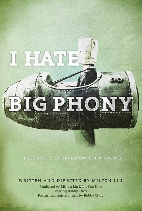 I Hate Big Phony movie poster