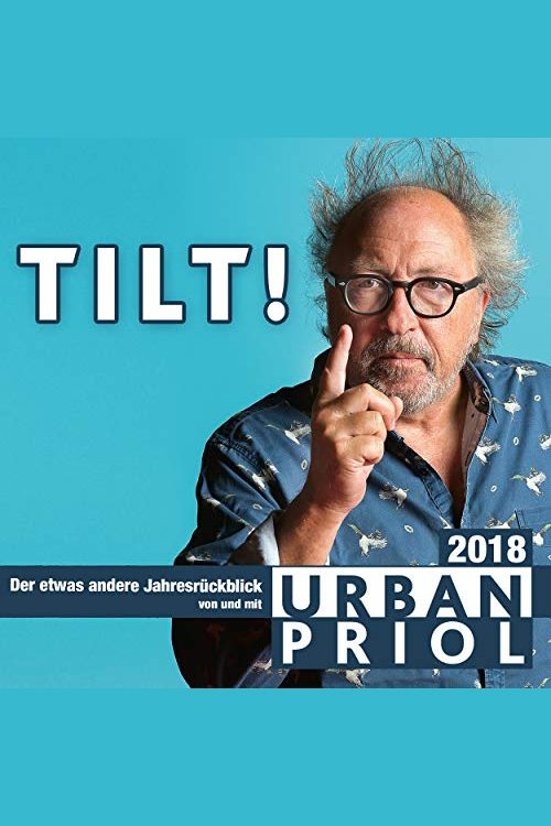 Urban Priol - Tilt! 2018 movie poster