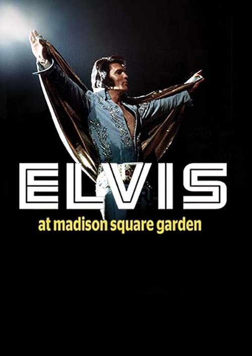 Elvis Live at Madison Square Garden movie poster