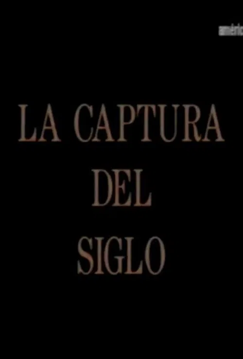 La captura del siglo movie poster