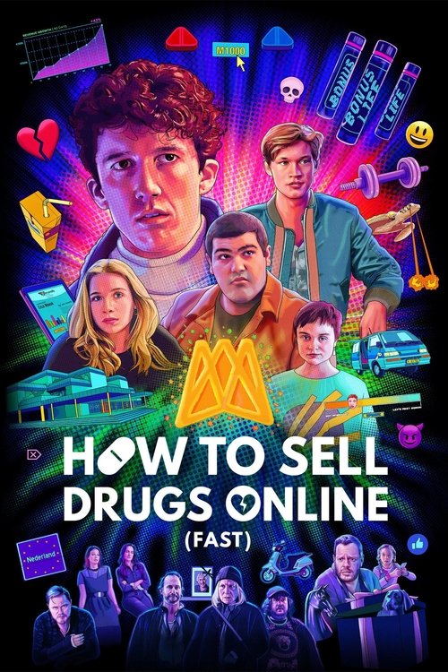 How to Sell Drugs Online (Fast) tv show poster