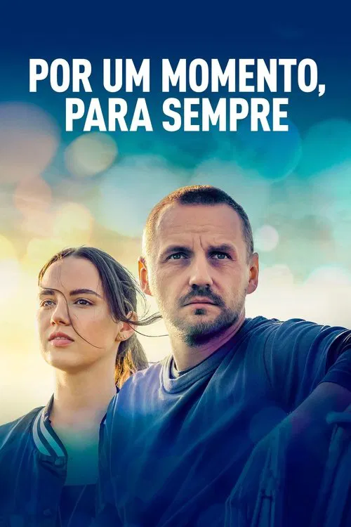 For a Moment, Forever movie poster