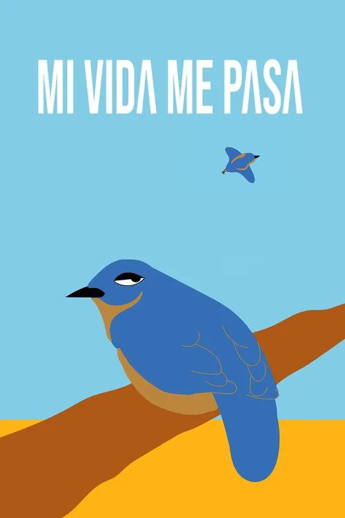 Mi Vida Me Pasa movie poster