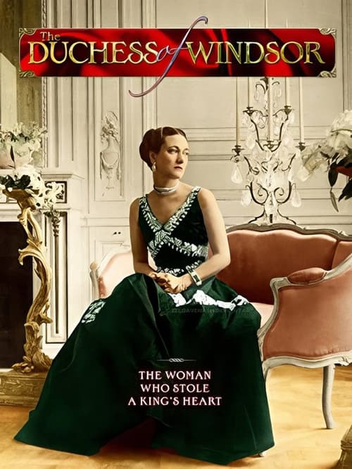 Poster do filme Duchess of Windsor: The Woman Who Stole a King's Heart