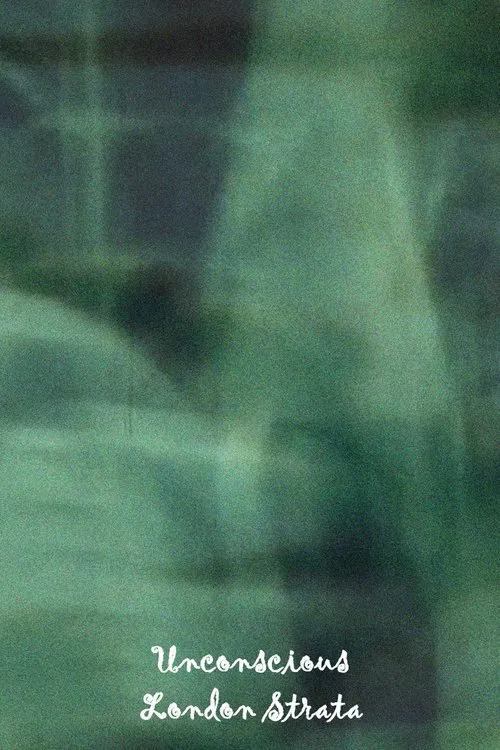 Unconscious London Strata movie poster