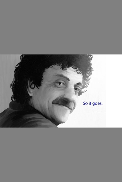 Kurt Vonnegut: So It Goes movie poster