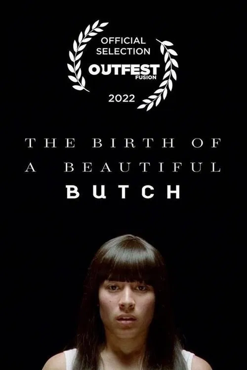 Poster do filme The Birth of a Beautiful Butch