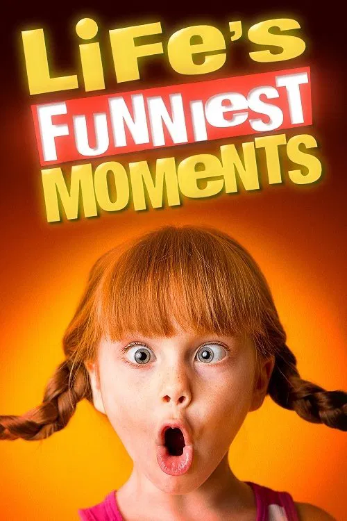 Life’s Funniest Moments tv show poster