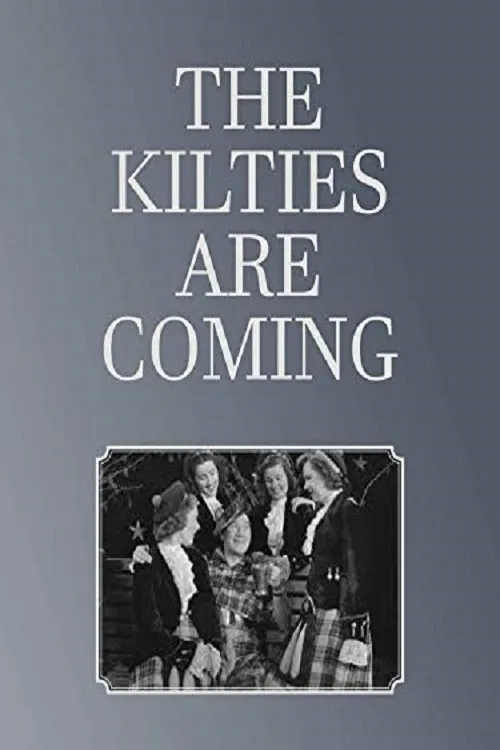 The Kilties Are Coming movie poster