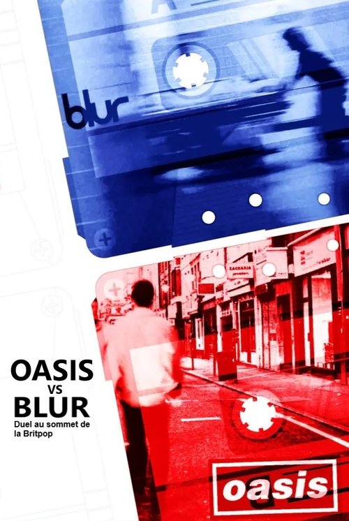 Oasis vs. Blur | Duel at the Peak of Britpop movie poster