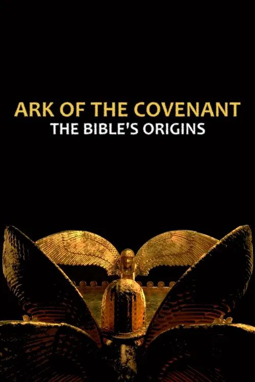 Poster do filme Ark of the Covenant: The Bible’s Origins
