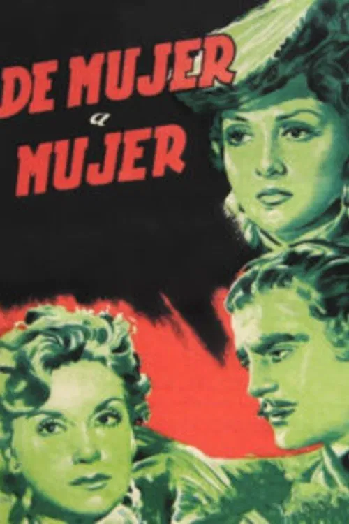 De mujer a mujer movie poster