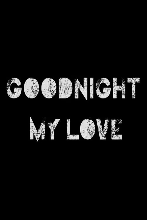 Goodnight My Love movie poster